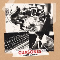 Del Olvido - Guasones