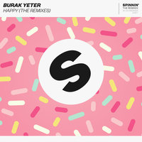 Happy (Inferno Mix) - Burak Yeter