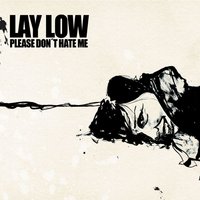 Boy Oh Boy - Lay Low
