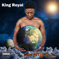 Worthy - King Royal