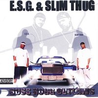 Getchya Hands Up - Slim Thug, E.S.G