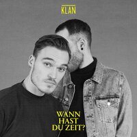 Pass auf auf dich - Klan