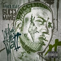 Translation - Gucci Mane, DJ Holiday, Yo Gotti