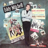 C'est a nous - Eddy Mitchell