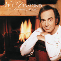 O Come, O Come Emmanuel / We Three Kings Of Orient Are - Neil Diamond