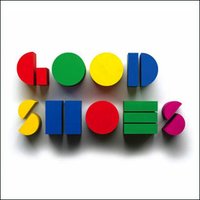 Everybody's Talking - Good Shoes