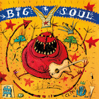 Give it Up - Big Soul