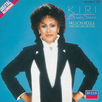 Porter: True love - Kiri Te Kanawa, Nelson Riddle & His Orchestra