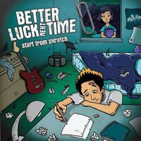 Second Chances - Better Luck Next Time
