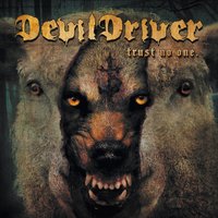 Feeling Un-god-ly - DevilDriver