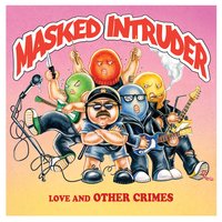 If Only - Masked Intruder