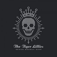 Down to Hell - The Tiger Lillies