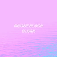 Spring - Moose Blood