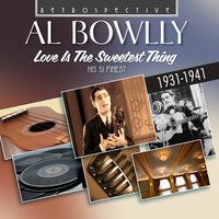 The Old Spinning-Wheel - Al Bowlly