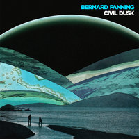 Wasting Time - Bernard Fanning