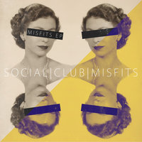 Glow In The Dark - Social Club Misfits, GAWVI