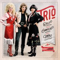 Farther Along - Dolly Parton, Emmylou Harris, Linda Ronstadt