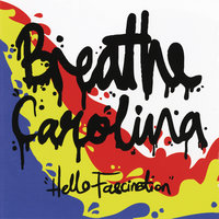 My Obsession - Breathe Carolina