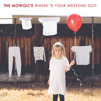 Automatic - The Mowgli's