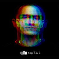 You're Not Good Enough - Wax