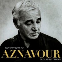 Pourquoi viens-tu si tard - Charles Aznavour