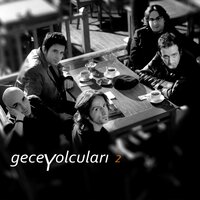 Hüzün - Gece Yolcuları