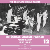 The Song Is You - Charlie Parker Quartet, Max Roach, Hank Jones