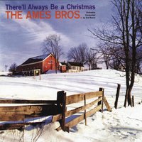It Came Upon the Midnight Clear - The Ames Brothers