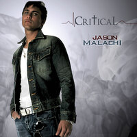 Critical - Jason Malachi