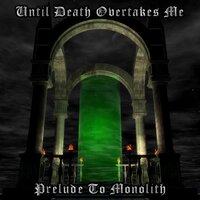 Slip Away - Until Death Overtakes Me