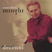 Amarsi è - Amedeo Minghi