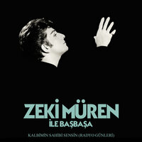 Madem Küstün Dargındın Neden Geldin Ağladın - Zeki Müren