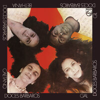 O Seu Amor - Caetano Veloso, Gal Costa, Gilberto Gil