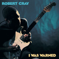 Won The Battle - The Robert Cray Band