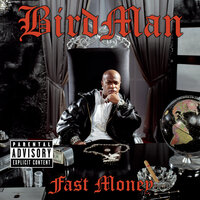 Neck Of The Woods - Birdman, Lil Wayne