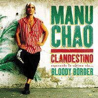 Roadies Rules - Manu Chao