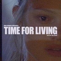 Time for Living - Dan Farber, Boy Matthews