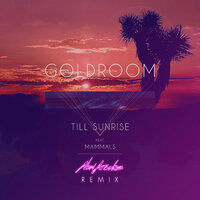 Till Sunrise - Goldroom, mammals