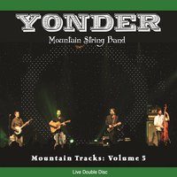 Long Time - Yonder Mountain String Band
