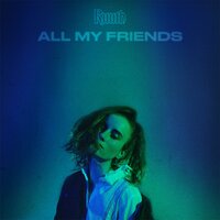 All My Friends - Ruuth