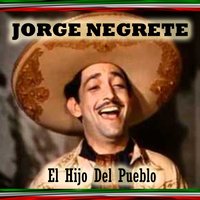 Quiubo, Quiubo, Cuando - Jorge Negrete