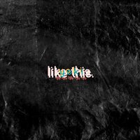 Like This - Yöki