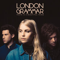 Big Picture - London Grammar