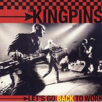 Just One Day - The Kingpins