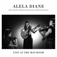 Dry Grass & Shadows - Alela Diane, Heather Woods Broderick, Mirabai Peart