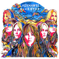 Blue Eyes - Ladyhawke, Alison Wonderland
