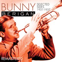 Bunny Berigan