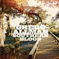 Willin’ - Gregg Allman
