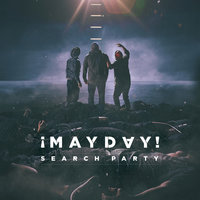 Have Someone - ¡MAYDAY!, JL, Savannah Cristina
