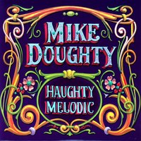 His Truth Is Marching On - Mike Doughty